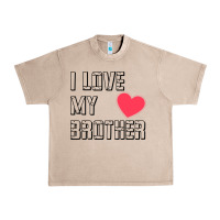 French Oak i love my brother, brothers day , brother sister  love Urban Heavy Tee - artisFamous