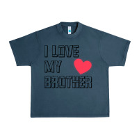 Midnight Navy i love my brother, brothers day , brother sister  love Urban Heavy Tee - artisFamous