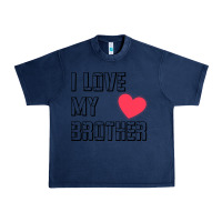 Navy i love my brother, brothers day , brother sister  love Urban Heavy Tee - artisFamous