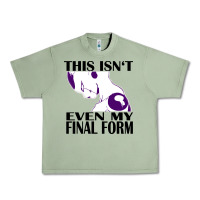 Oil Green even my final form Urban Heavy Tee - artisFamous