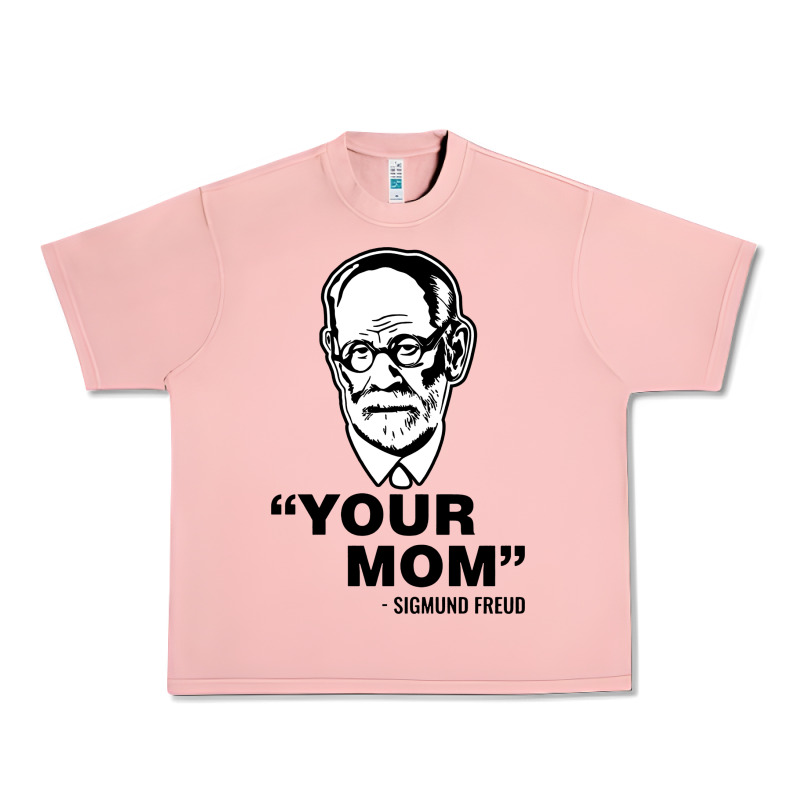 Your Mom  Sigmund Freud Urban Heavy Tee by artisFamous | Teevron