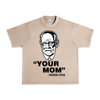 French Oak your mom  Sigmund Freud Urban Heavy Tee - artisFamous