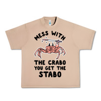 Burro mess with the crabo you get the stabo Urban Heavy Tee - artisFamous