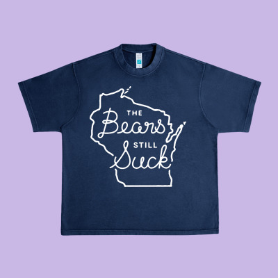 The Bears Still Suck Urban Heavy Tee Designed By Artisfamous
