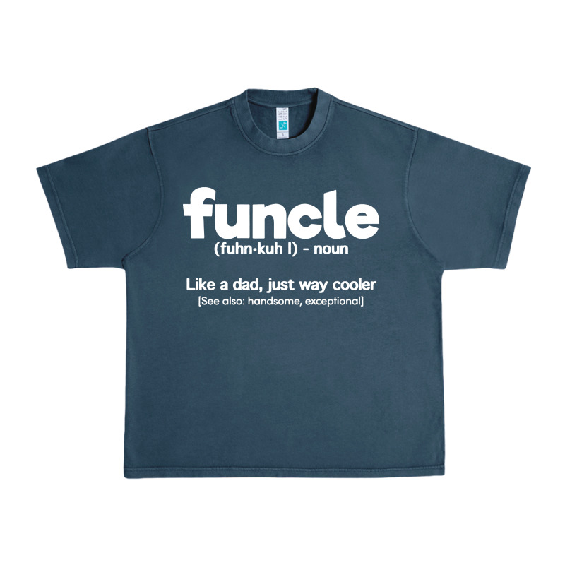 Funcle Definition Urban Heavy Tee by artisFamous | Teevron