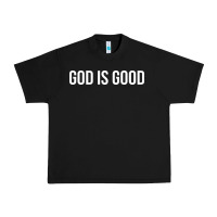 Black god is good Urban Heavy Tee - artisFamous