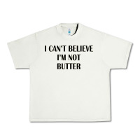 Pistachio i cant believe im not butter Urban Heavy Tee - artisFamous