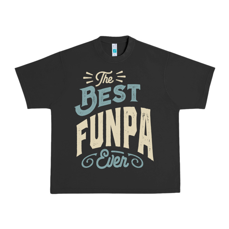 The Best Funpa Ever - Mens Funny Dad And Grandpa Urban Heavy Tee by artisFamous | Teevron