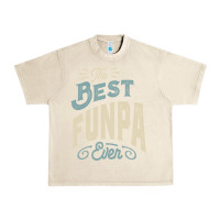 Sandshell The Best Funpa Ever - Mens Funny Dad and Grandpa Urban Heavy Tee - artisFamous