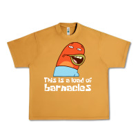 Peanut Butter this is a load of barnacles Urban Heavy Tee - artisFamous
