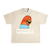Sandshell this is a load of barnacles Urban Heavy Tee - artisFamous