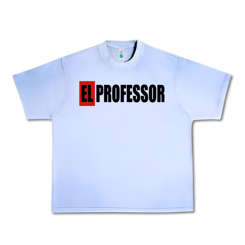 Professor Money El Profesor Urban Heavy Tee by artisFamous | Teevron