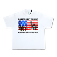 White no man left behind means something to the rest of us Urban Heavy Tee - artisFamous