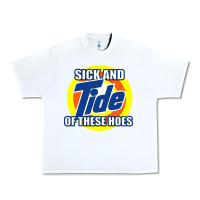 White sick and tide of these hoes Urban Heavy Tee - artisFamous
