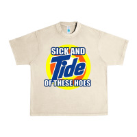 Sandshell sick and tide of these hoes Urban Heavy Tee - artisFamous