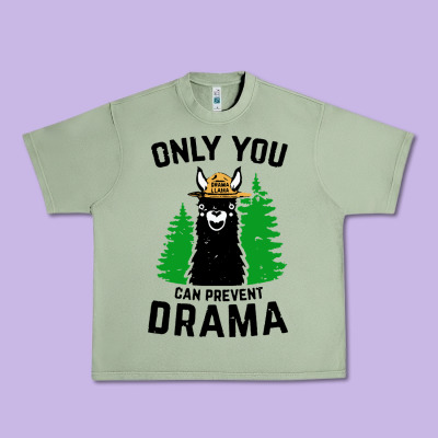 Only You Can Prevent Drama Llama Urban Heavy Tee Designed By Artisfamous