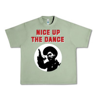 Oil Green nice up the dance Urban Heavy Tee - artisFamous
