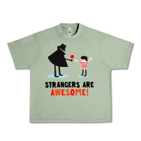 Oil Green strangers are awesome Urban Heavy Tee - artisFamous