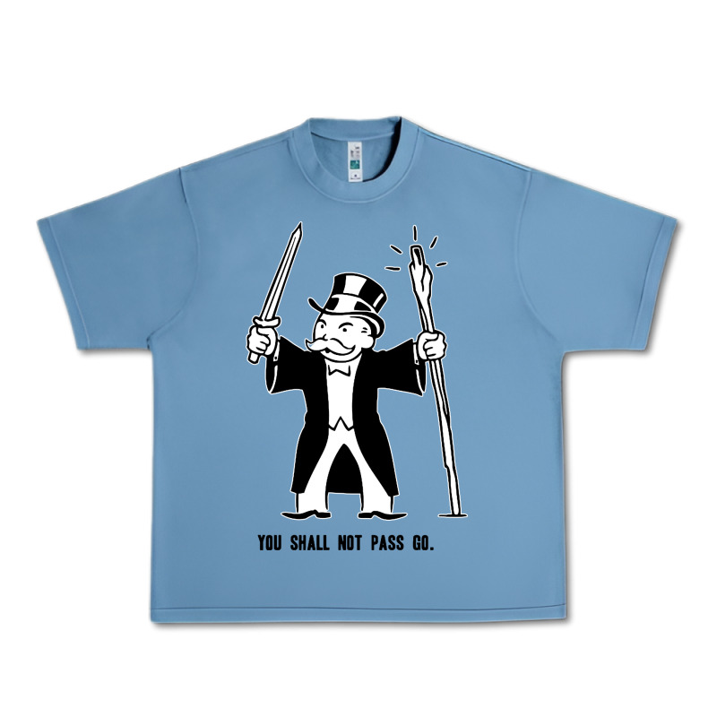 You Shall Not Pass Go Urban Heavy Tee by artisFamous | Teevron