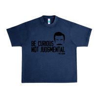 Navy be curious not judgemental Urban Heavy Tee - artisFamous