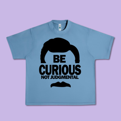 Be Curious Not Judgmental Urban Heavy Tee Designed By Artisfamous