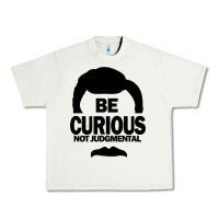 Pistachio be curious not judgmental Urban Heavy Tee - artisFamous