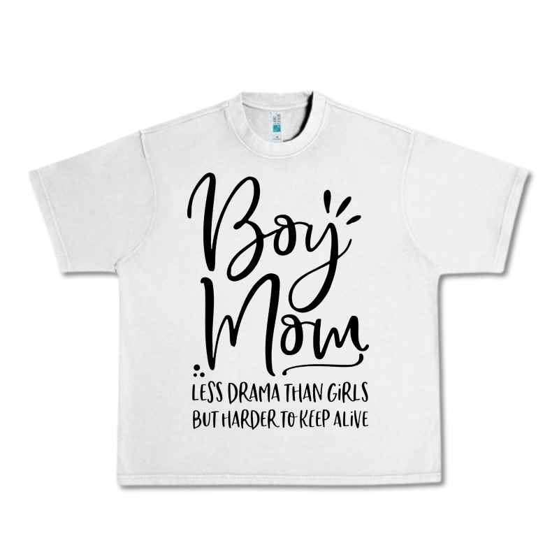Boy Mom Less Drama Than Girls But Harder To Urban Heavy Tee by artisFamous | Teevron