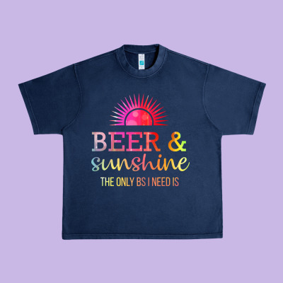 The Only Bs I Need Is Beer Sunshine Urban Heavy Tee Designed By Artisfamous