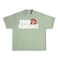 Oil Green good riddance Urban Heavy Tee - artisFamous