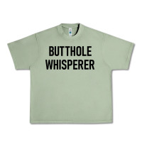 Oil Green butthole whisperer Urban Heavy Tee - artisFamous