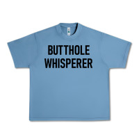 Pebble Blue butthole whisperer Urban Heavy Tee - artisFamous