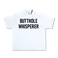 White butthole whisperer Urban Heavy Tee - artisFamous