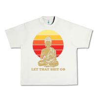 Pistachio let that shit go buddha Urban Heavy Tee - artisFamous