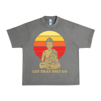 Tornado let that shit go buddha Urban Heavy Tee - artisFamous