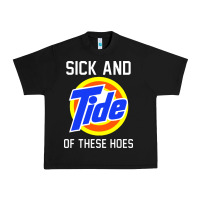 Black sick and tide of these hoes Urban Heavy Tee - artisFamous