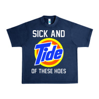 Navy sick and tide of these hoes Urban Heavy Tee - artisFamous