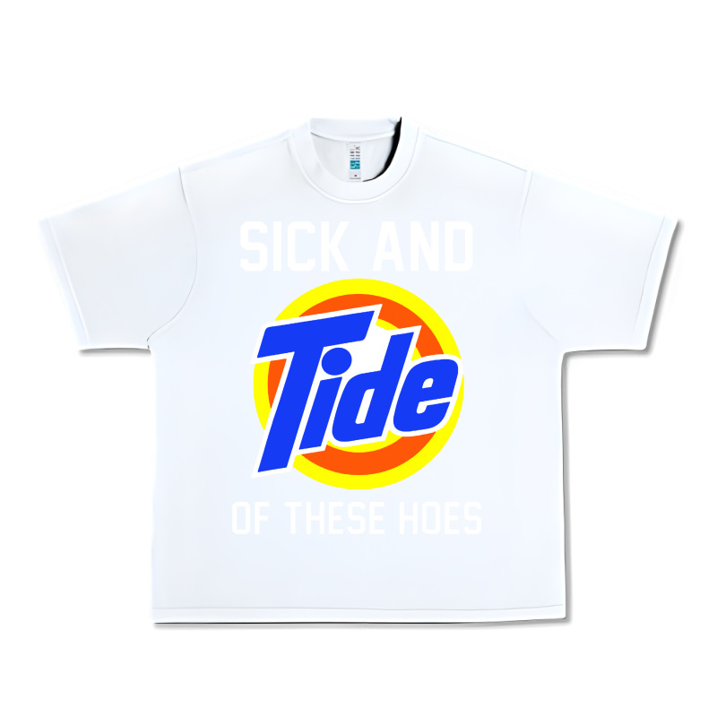 Sick And Tide Of These Hoes Urban Heavy Tee by artisFamous | Teevron