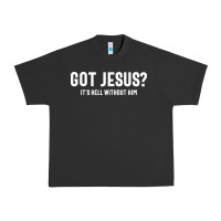 Pigment Black Got Jesus It's Hell Without Him - Christian Urban Heavy Tee - artisFamous