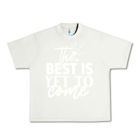Pistachio the best is yet to come shirt Urban Heavy Tee - artisFamous