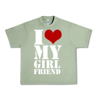 Oil Green i heart my girlfriend shirt Urban Heavy Tee - artisFamous