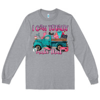 Heather Grey i can totally make that Long Sleeve Tee - Artiststas