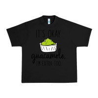 Black its okay guacamole im extra too Urban Heavy Tee - artisFamous