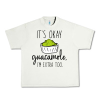 Pistachio its okay guacamole im extra too Urban Heavy Tee - artisFamous