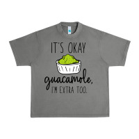 Tornado its okay guacamole im extra too Urban Heavy Tee - artisFamous