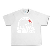 Lunar Rock all gas no brakes Urban Heavy Tee - artisFamous