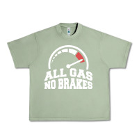 Oil Green all gas no brakes Urban Heavy Tee - artisFamous