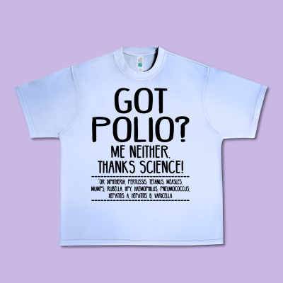 Got Polio Me Neither Thanks Science Urban Heavy Tee Designed By Artisfamous