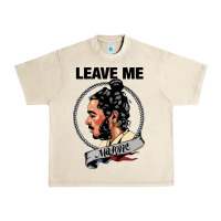 Sandshell leave me malone merch Urban Heavy Tee - artisFamous