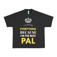 Pigment Black i'm the best pal Urban Heavy Tee - artisFamous