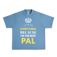 Pebble Blue i'm the best pal Urban Heavy Tee - artisFamous